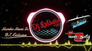 Humko Hami Se DJ Exclusive