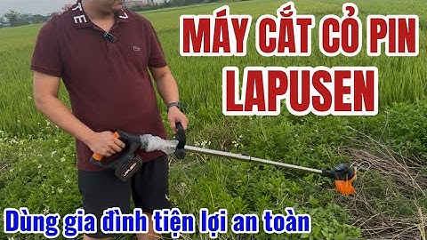 Máy Cắt Cỏ Dùng Pin LAPUSEN Giá 850K Hàng Cao Cấp Dùng Gia Đình Tiện Lợi An Toàn