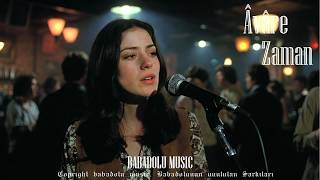 “Âvâre Zaman - Babadolu 70’Ler Anadolu Rock (Kadın Vokal)”