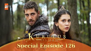 Kurulus Osman Urdu Special Episode For Fans 126