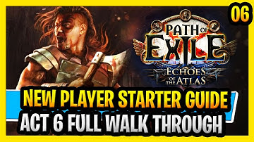 Path of Exile New Player Beginner Guide Full Walkthrough Echoes of the Atlas PoE Part 6 Act 6