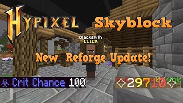 How To Get 100 Crit Chance In the New Hypixel Skyblock Reforge Update! | Guide