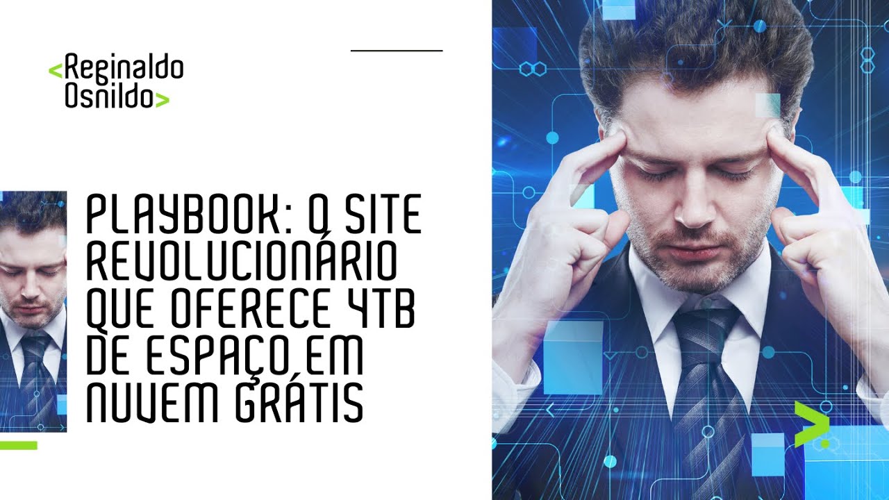 PLAYBOOK: O SITE REVOLUCIONÁRIO QUE OFERECE 4TB DE ESPAÇO EM NUVEM GRÁTIS - @dr_arquetipo