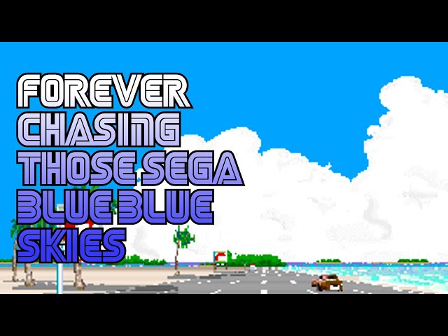 Forever Chasing Those Sega Blue Skies - YouTube