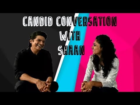 Candid Conversation with Shaan