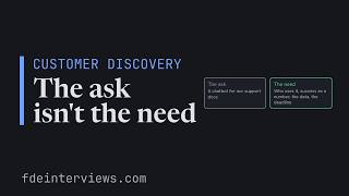 Requirements discovery: find the problem behind the customer's ask