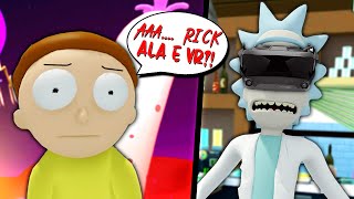 Rick si Morty in Realitatea Virtuala [VR]