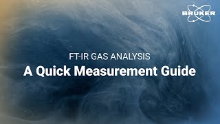 A Quick Measurement Guide | FT-IR Gas Analysis | OMEGA 5 & MATRIX II-MG Series