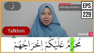 MENGURAI TAJWID SURAH AL BAQARAH AYAT 85 BAG 2 ARTINYA, CARA BACA & CONTOH PENGUCAPANNYA - EPS 229