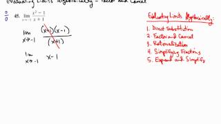 Evaluating Limits Algebraically - Factor and Cancel