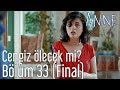 Anne 33. Bölüm (Final) - Cengiz Ölecek mi?
