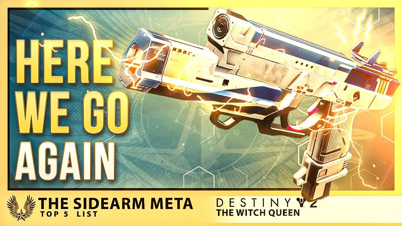 Destiny 2: My Top 5 Sidearm meta list and I RARELY see the Top 3