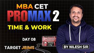 Time &amp; Work | MBA CET 2026 LIVE Day - 8 | Fast Tricks + Expected Questions | Pro Max 2