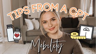 Tips From a CPT | Mobility