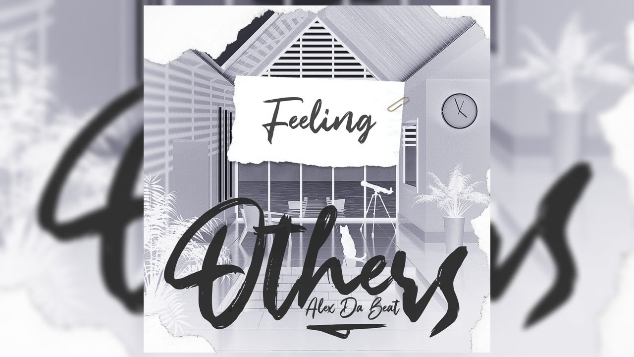 Alex Da Beat - Feeling | House