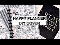 Happy Planner DIY Cover