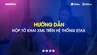 Hướng dẫn nộp tờ khai XML trên hệ thống ETAX