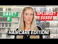 When to Spend and When to Save in Your Haircare Routine! Haircare Splurge or Save