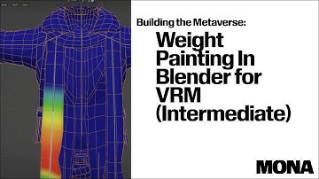 Building the Metaverse : Weight Painting In Blender for VRM (Intermediate)
