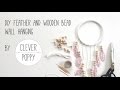 DIY Feather and Wooden Bead Wall Hanging, by Clever Poppy