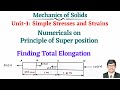 Unit 1-Simple Stresses and Strains|Numerical on Principle of Super position|Finding total elongation