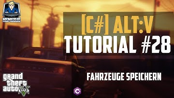AltV Scripting Tutorial #28 - Fahrzeuge speichern [C#] [Deutsch]