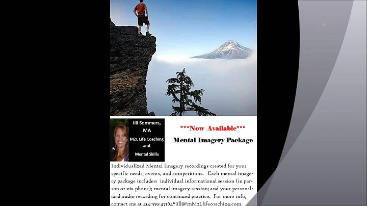 Mental Imagery - Jill Sommers M2L Mental Skills Tr...