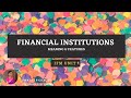 Financial Institutions: Meaning & Features