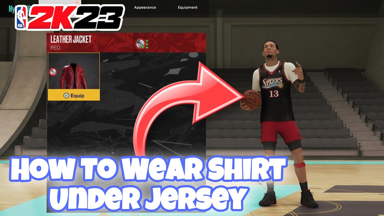 NBA 2K23 HOW TO WEAR SHIRT UNDER JERSEY YouTube