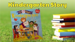Kindergarten Storytime 13 - The 12 Days of Kindergarten by Jenna Lettice