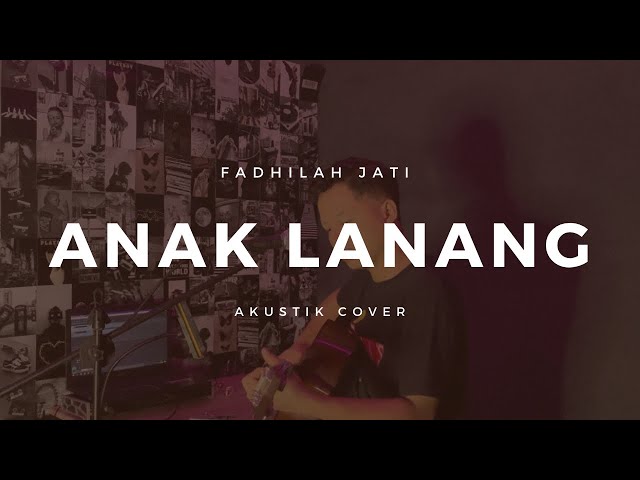 Anak Lanang - Fadhilah Jati || Acoustic Cover class=