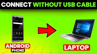 How To Connect Android Phone To Laptop Without USB Cable (Sync Android To Laptop Without USB)