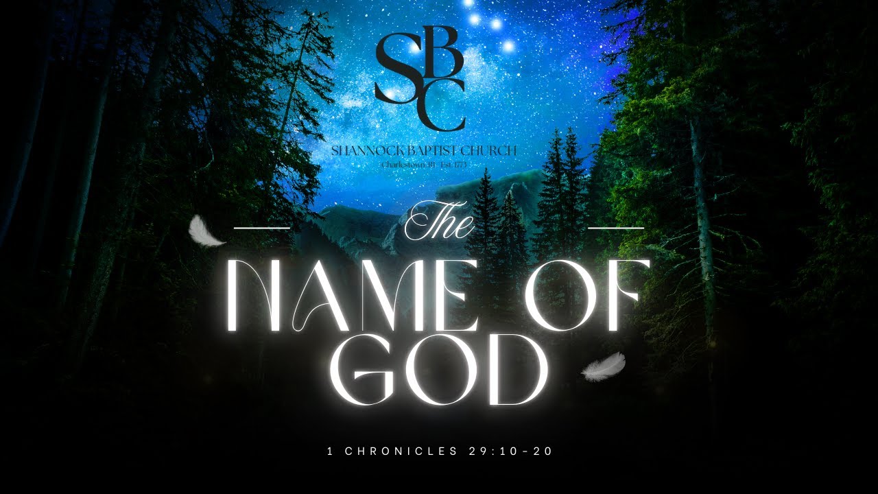 Shannock Baptist Church - The Name of God