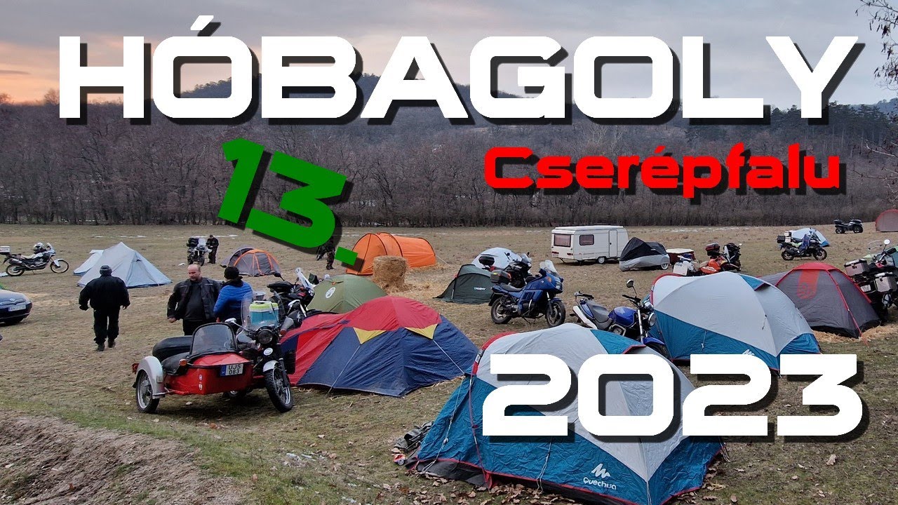 Hóbagoly 2023 A Magyar Téli Motoros Tábor - YouTube