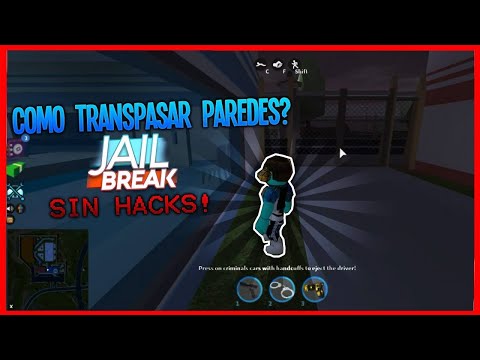 hacks para roblox jailbreak traspasar paredes