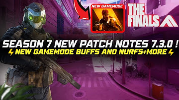 THE FINALS Patch 7.3.0 Breakdown – New Blast Off Mode, Destruction Changes & Nerfs Explained!