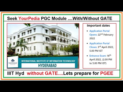 IIIT Hyderabad without GATE | Lets prepare for PGEE | YP PGC 2022 for GATE & Non GATE Qualified