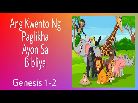 Ang Paglikha | Bible Story For Kids Tagalog Version