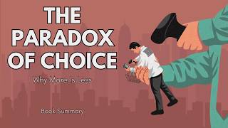 The Paradox of Choice Explained | How Barry Schwartz Changed Consumer Psychology