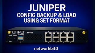 Juniper Config Backup & Restore Using Set Format