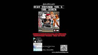Stay Focused Vol 1 The Album ( Full Album)