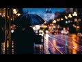 Rain | Beautiful Chill Mix