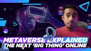 Metaverse Explained | The Next 'Big Thing' Online | Ortmor Agency