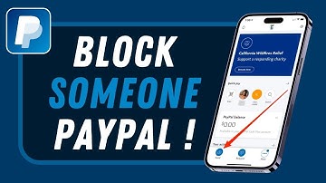 How to Block Someone on PayPal !
