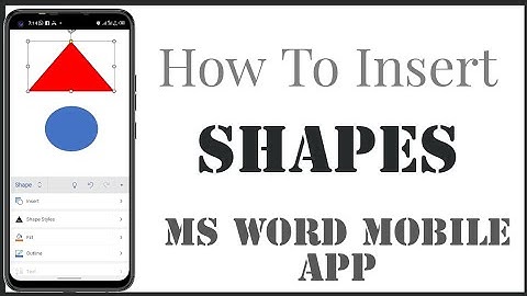 How To Insert shapes in Microsoft Word on Mobile Phone | Insert Shapes In MS Word Android App