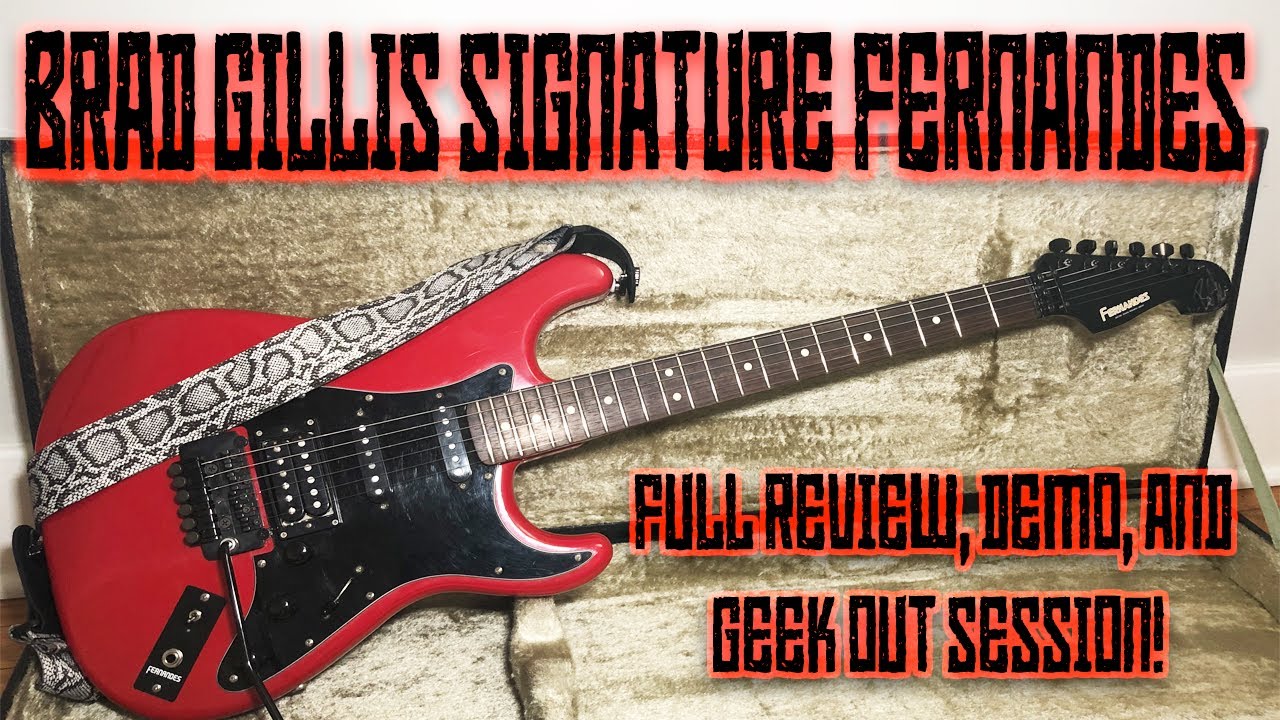 Brad Gillis Signature Model Fernandes! | Full Review and Demo | The Rarest  Guitar I've Ever Owned!