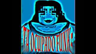 Ta ocupado funk V5 Feat: @a-15indef