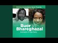 Buor Vs Bhare Ghazal Feat Domination B O S Buor Vs Bhare Ghazal Feat Domination B O S
