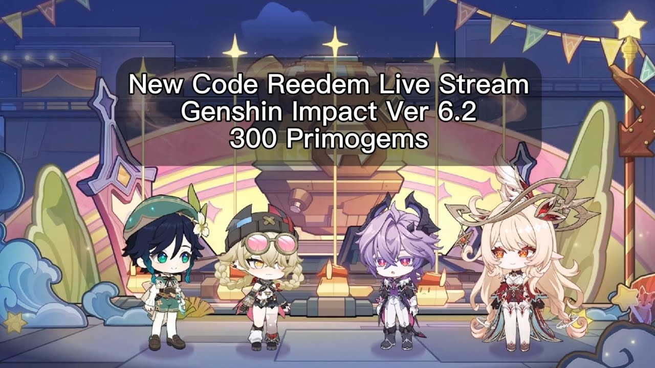 New Code Reedem Live Stream Genshin Impact Ver 6.2 | Kode Reedem 300 ...