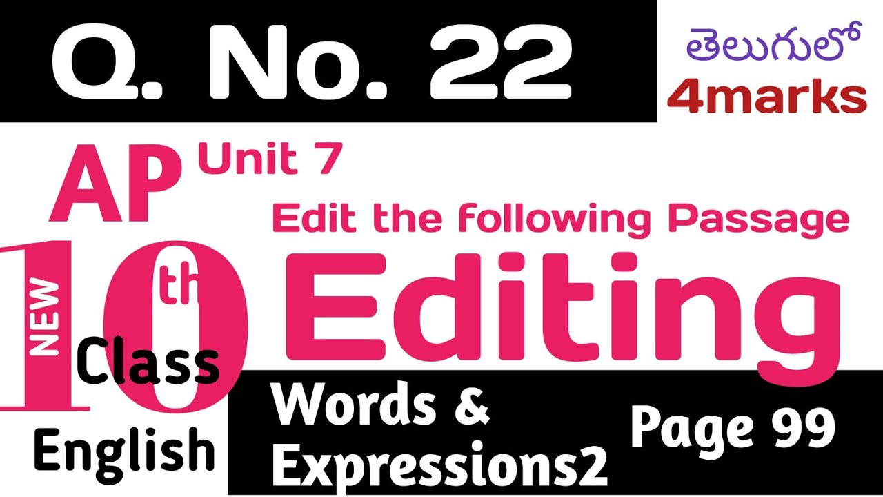 Editing in Telugu I Edit the following Passage I AP Class 10 Unit 1 Unit 7 I 10th Class English Q22